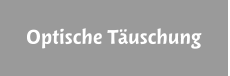 Optische Täuschung