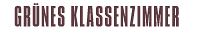 Grünes Klassenzimmer